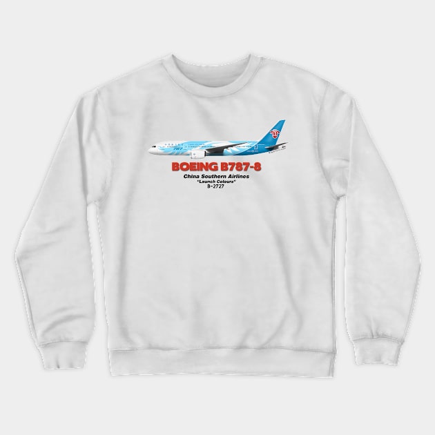 Boeing B787-8 - China Southern Airlines "Launch Colours" Crewneck Sweatshirt by TheArtofFlying